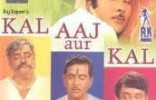 Kal Aaj Aur Kal